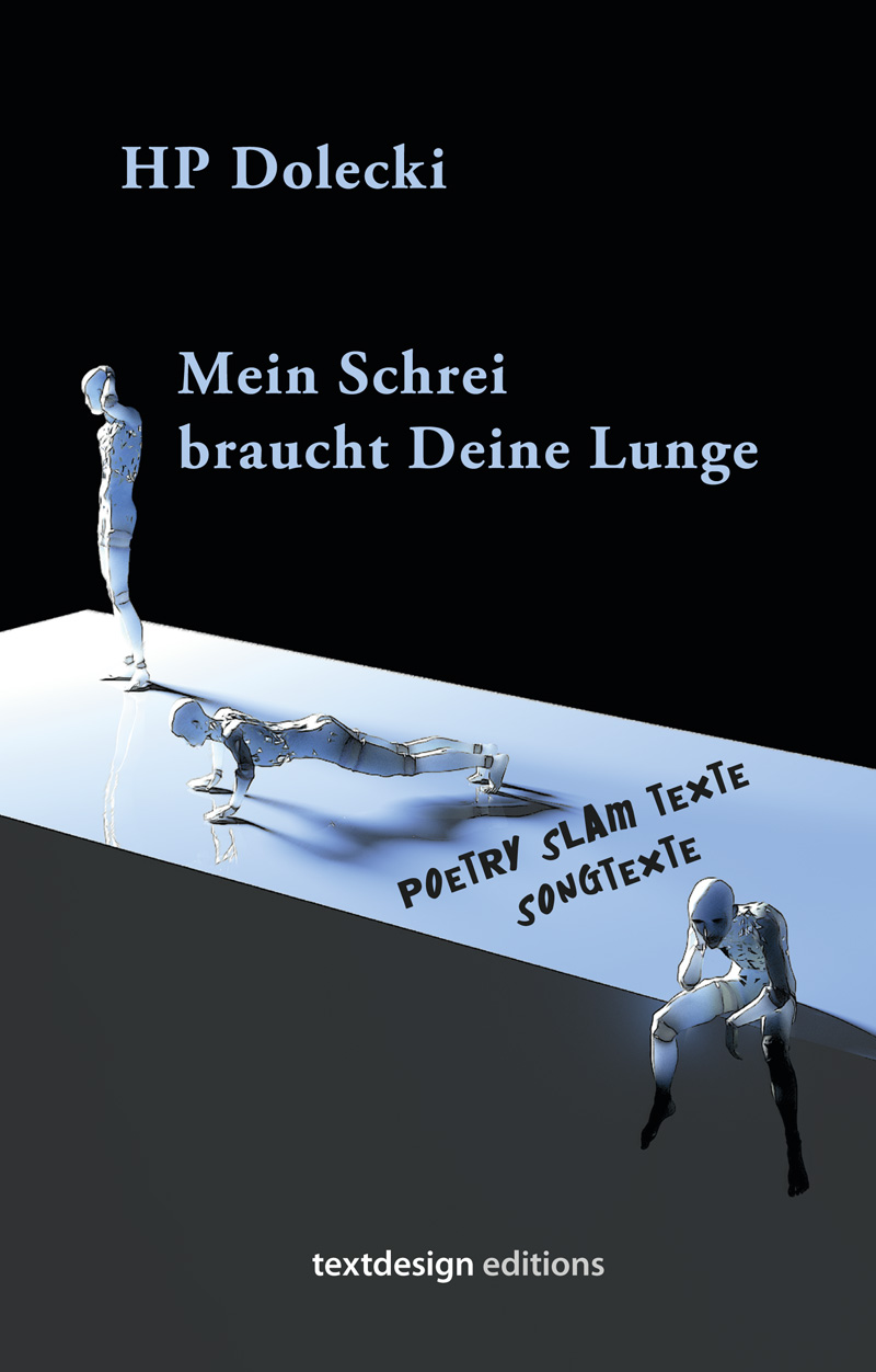 Cover: Mein Schrei braucht Deine Lunge – Texte von HP Dolecki